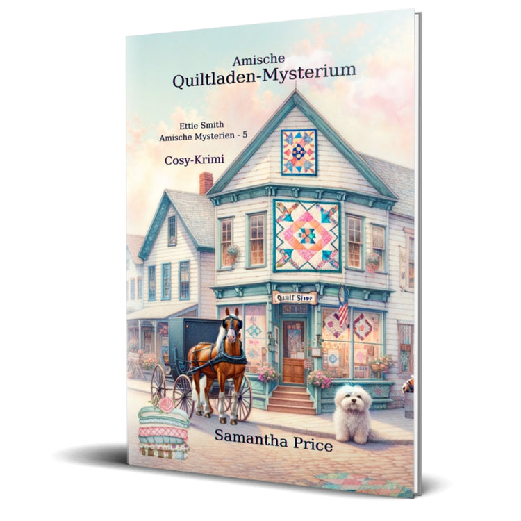 Amische Quilt-Laden-Mysterium: Cosy-Krimi (Taschenbuch)