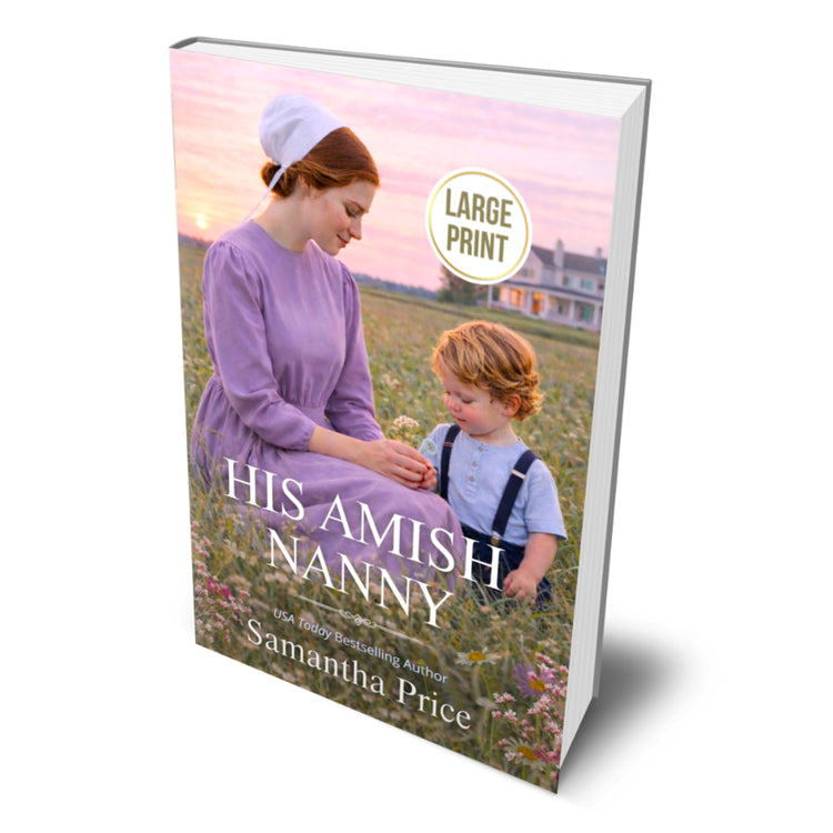 His Amish Nanny (LARGE PRINT PAPERBACK)