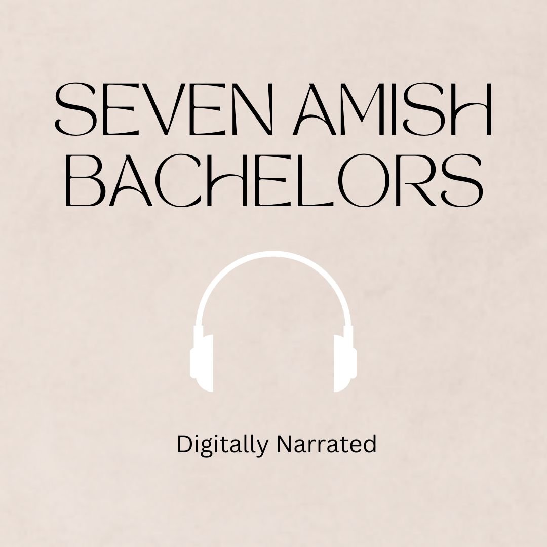 Seven Amish Bachelors (AUDIOBOOKS)