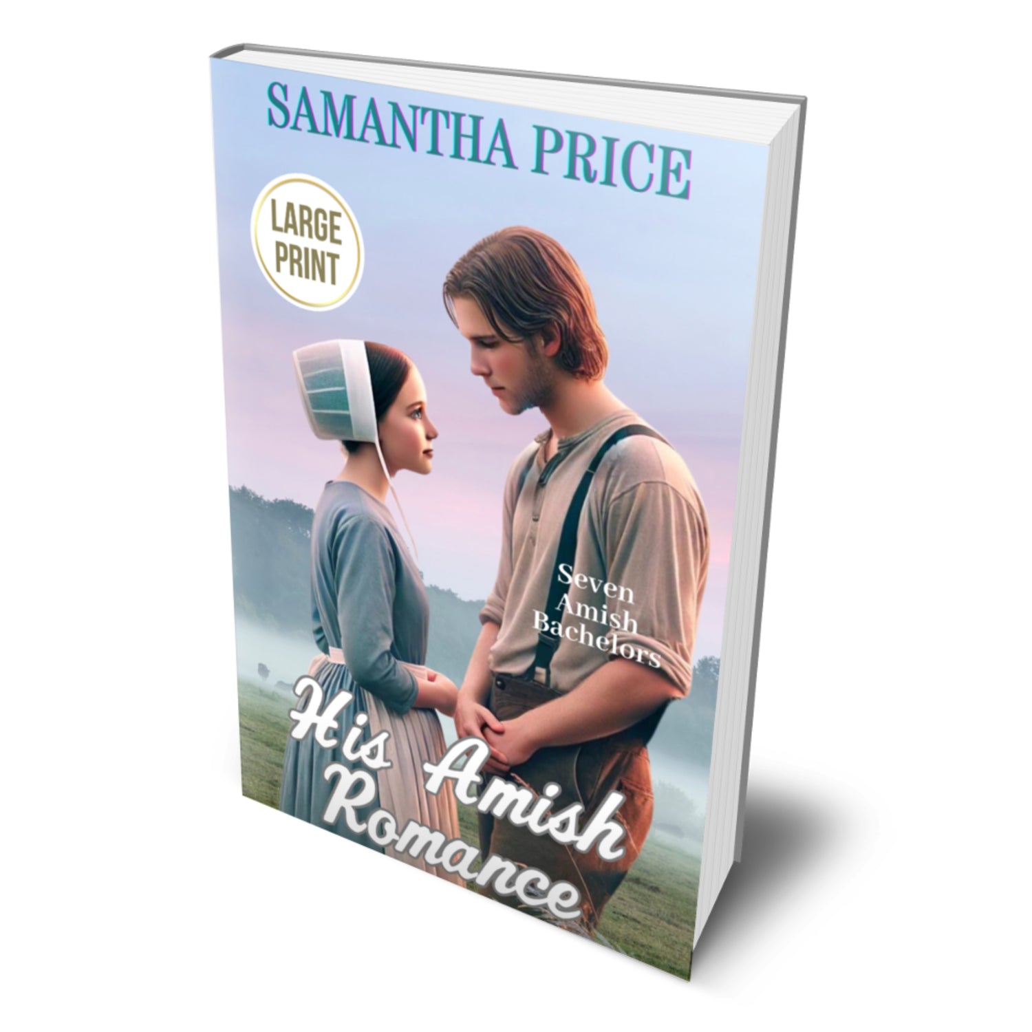 His Amish Romance (LARGE PRINT PAPERBACK)