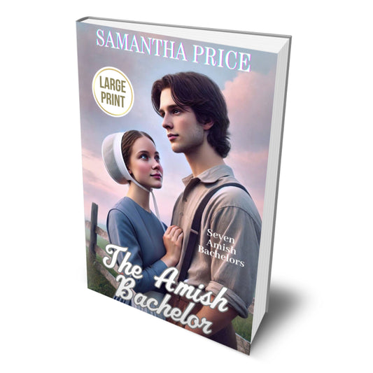 The Amish Bachelor (LARGE PRINT PAPERBACK)