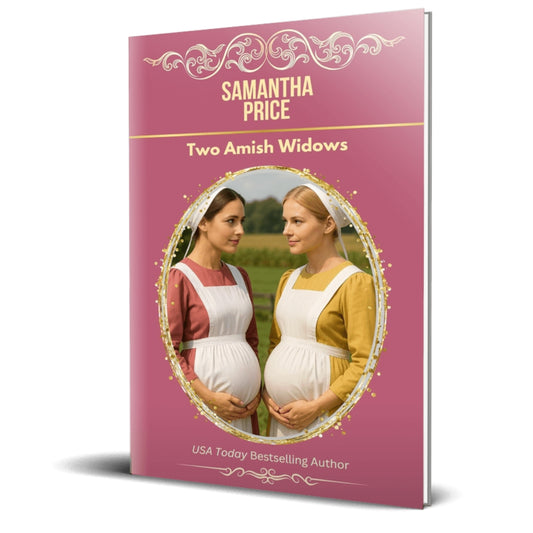 Book cover of 'Two Amish Widows' by Samantha Price with two women in traditional Amish clothing on a pink background.
