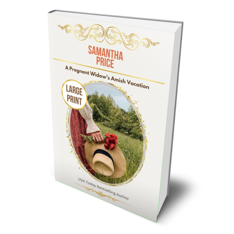 A Pregnant Widow's Amish Vacation (LARGE PRINT PAPERBACK) - samanthapriceshop