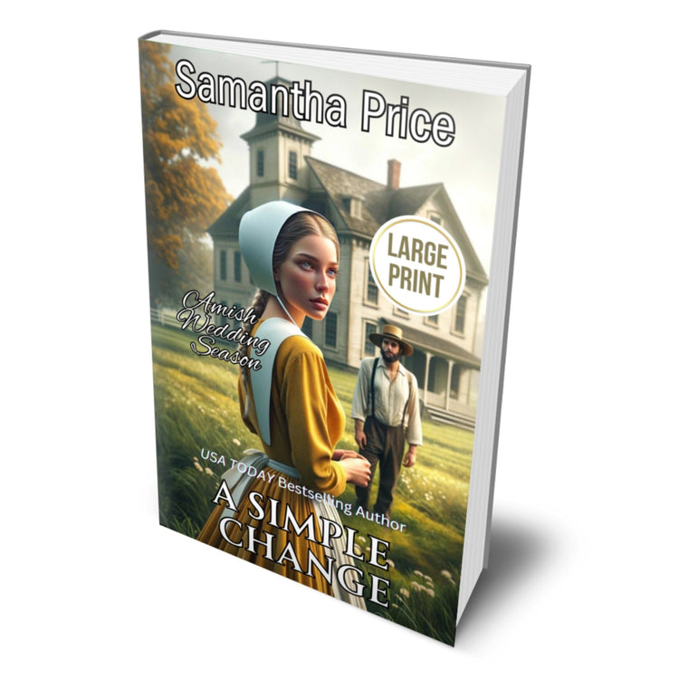 A Simple Change (LARGE PRINT PAPERBACK) - samanthapriceshop