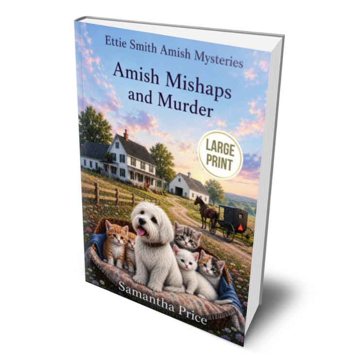 Book titled 'Amish Mishaps and Murder' by Samantha Price with a cover featuring a dog and cats in front of a farm.