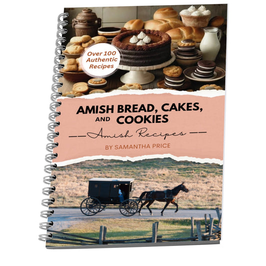 Amish Bread, Cakes, and Cookies (Spiral Bound) - samanthapriceshop