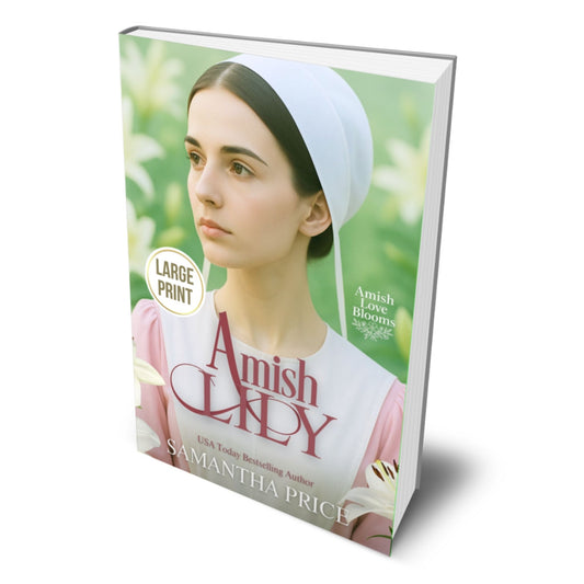 Amish Lily (LARGE PRINT PAPERBACK) - samanthapriceshop