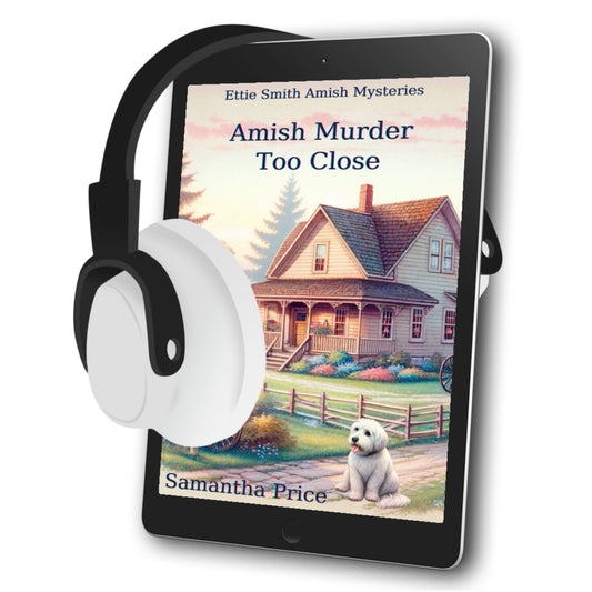 Amish Murder Too Close (AUDIOBOOK) - samanthapriceshop