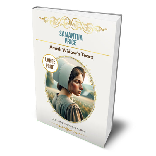 Amish Widow's Tears (LARGE PRINT PAPERBACK) - samanthapriceshop