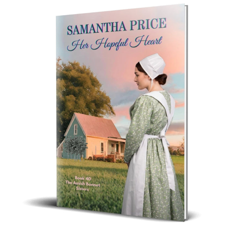 A book cover for 'Her Hopeful Heart' by Samantha Price, showing a woman in a green patterned dress and white apron standing in a field near a small house at sunset. The book is shown standing upright against a plain white background.