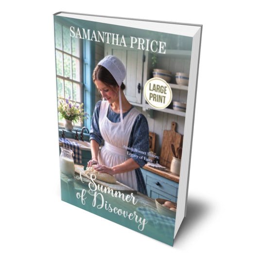 A large print hardcover book titled 'Summer of Discovery' by Samantha Price, featuring a cover photo of a woman in a white apron and bonnet in a rustic kitchen.
