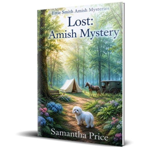 Book cover of 'Lost: Amish Mystery' by Samantha Price with a scenic illustration of a forest, tent, horse, and dog.
