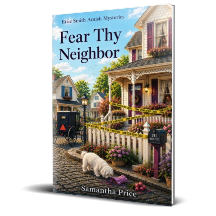 Book cover of 'Fear Thy Neighbor' by Samantha Price with a house and dog on a street.