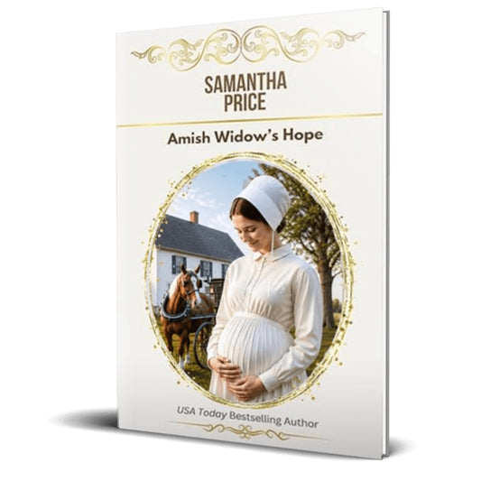 A book cover for 'Amish Widow's Hope' by Samantha Price, featuring a white background with elegant gold decorative flourishes and a central oval photo of a pregnant woman in white clothing standing outdoors near a horse and house.