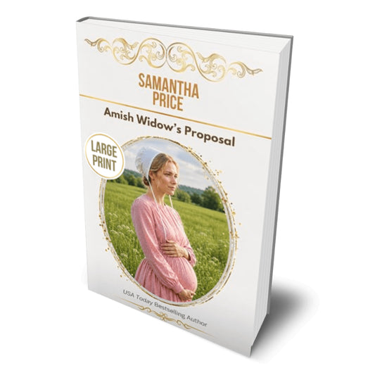 A 3D mockup of a large print book titled 'Amish Widow's Proposal' by Samantha Price, featuring a white cover with elegant gold ornamental designs and a central oval photo of a pregnant woman in a pink dress standing in a green field.