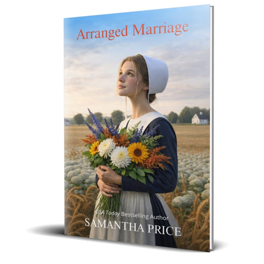 Book cover of 'Arranged Marriage' by Samantha Price featuring a woman holding flowers in a field.
