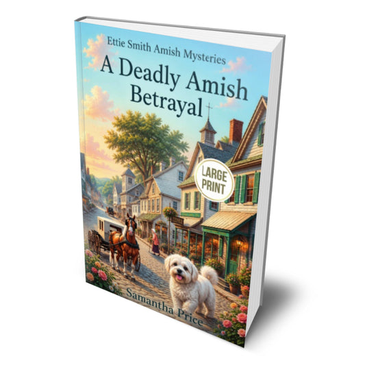 Book titled 'A Deadly Amish Betrayal' by Samantha Price with a scenic cover