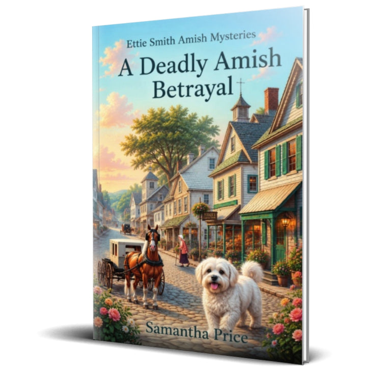 Book cover of 'A Deadly Amish Betrayal' by Samantha Price with a village scene and dog on a white background