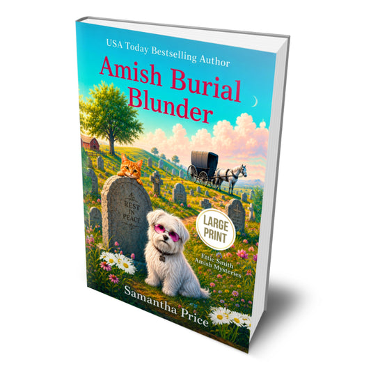Book titled 'Amish Burial Blunder' by Samantha Price with a scenic cover featuring a dog, cat, and horse.