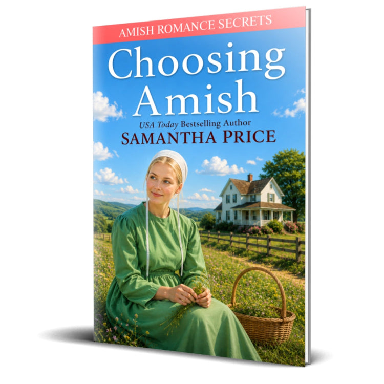 Book cover for 'Choosing Amish' by Samantha Price, featuring a woman in a green dress and white head covering sitting in a field with a basket, with a house and blue sky in the background.