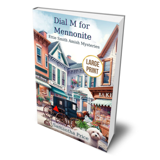 Dial M for Mennonite (LARGE PRINT PAPERBACK) - samanthapriceshop
