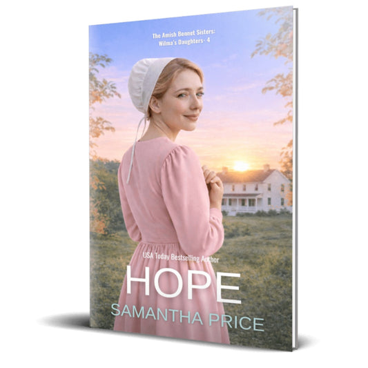 Book cover for 'Hope' by Samantha Price, featuring a woman in a pink dress and white bonnet standing in a field at sunset with a farmhouse in the background.