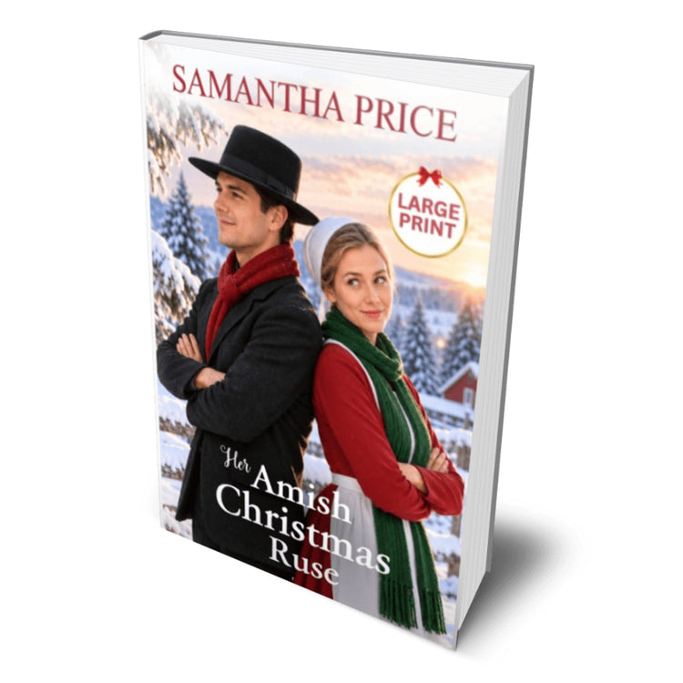 A large printed book cover mockup for 'The Amish Christmas Ruse' by Samantha Price, showing a snowy winter scene with two people standing back-to-back. The book is presented at an angle on a white background with a soft shadow.
