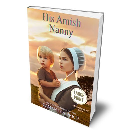 His Amish Nanny (LARGE PRINT PAPERBACK)
