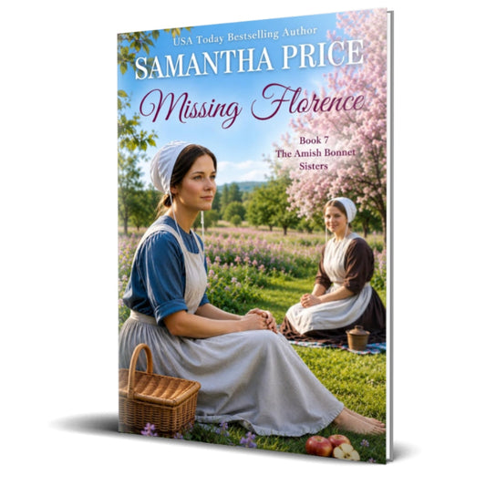 Book cover for 'Missing Florence' by Samantha Price, showing two women in historical dress sitting in a flower field with a basket and apples, set against a clean white background with a soft shadow.
