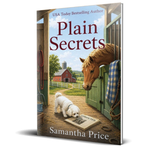 Book cover of 'Plain Secrets' by Samantha Price with a horse and dog on a farm.