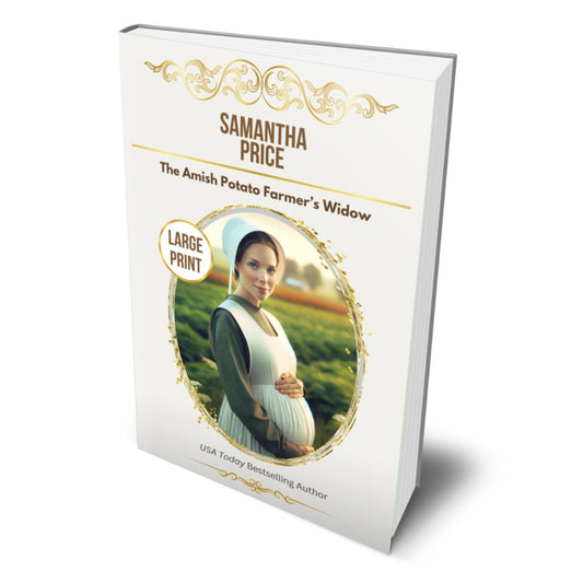 The Amish Potato Farmer's Widow (LARGE PRINT PAPERBACK) - samanthapriceshop