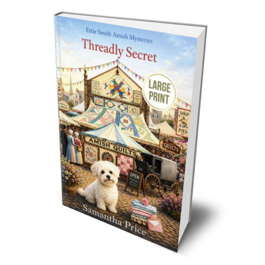 Book titled 'Threadally Secret' by Samantha Price with a dog and Amish store on the cover.