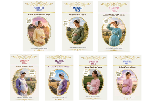 Expectant Amish Widows - Books 13 - 19 (LARGE PRINT PAPERBACKS BUNDLE)