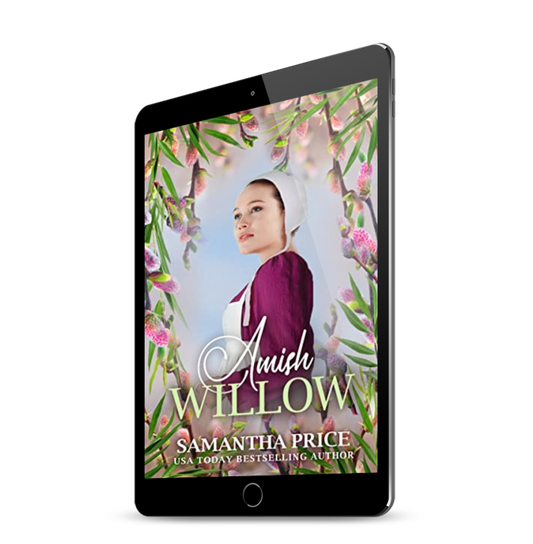 Amish Willow (EBOOK) by Samantha Price