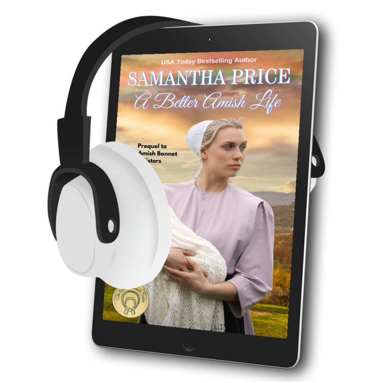 A Better Amish Life (AUDIOBOOK) - samanthapriceshop