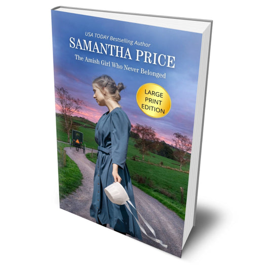 The Amish Girl Who Never Belonged (LARGE PRINT PAPERBACK) - samanthapriceshop